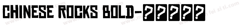 Chinese Rocks Bold字体转换
